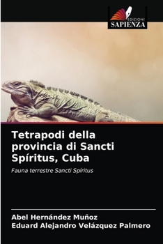 Paperback Tetrapodi della provincia di Sancti Spíritus, Cuba [Italian] Book