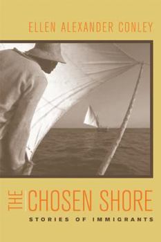 Paperback The Chosen Shore: Stories of Immigrants Book
