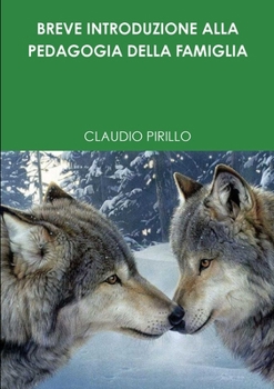 Paperback Breve Introduzione Alla Pedagogia Della Famiglia [Italian] Book