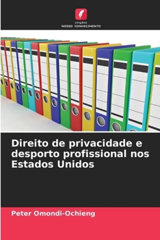 Paperback Direito de privacidade e desporto profissional nos Estados Unidos [Portuguese] Book
