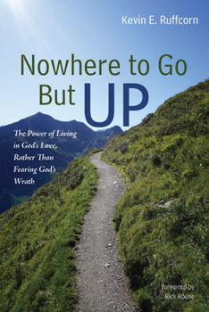 Paperback Nowhere to Go But Up Book