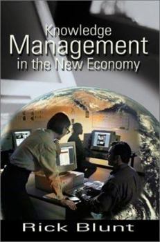 Paperback Knowledge Management in the New Economy Book