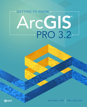 Paperback Getting to Know ArcGIS Pro 3.2 Book