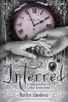 Paperback Interred: Chronicles of the Interred, Book One Book