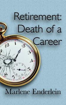 Paperback Retirement: Death of a Career Book