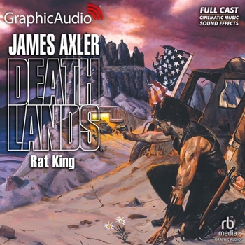 Rat King (Deathlands, #51) - Book #51 of the Deathlands
