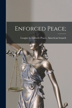 Paperback Enforced Peace; Book