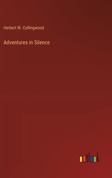 Hardcover Adventures in Silence Book