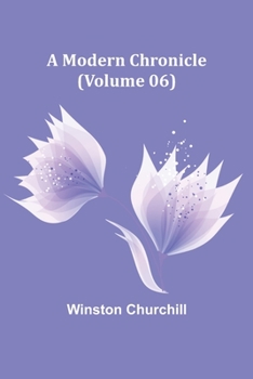 Paperback A Modern Chronicle (Volume 06) Book