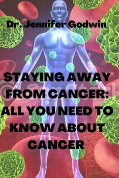 Paperback Staying away from cancer: All you need to know about cancer Book