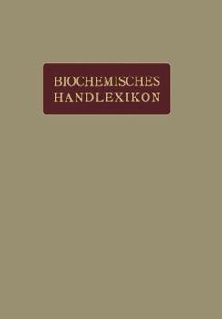 Paperback Biochemisches Handlexikon: I. Band, 2. Hälfte [German] Book