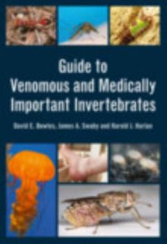Paperback Guide to Venomous and Medically Important Invertebrates Book