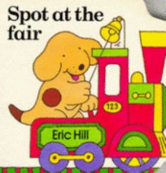 Spot at the Fair (Spot) - Book  of the Spot the Dog