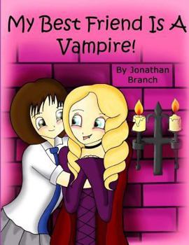Paperback My Best Friend Is A Vampire Book