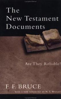 Paperback The New Testament Documents: Are They Reliable? Book