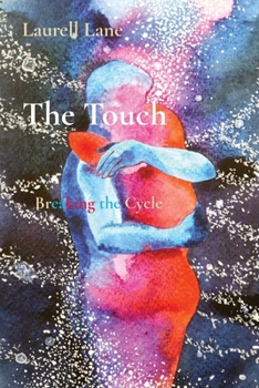 Paperback The Touch: Breaking the Cycle Book