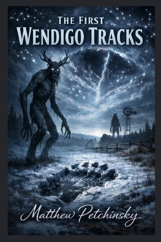Paperback The First Wendigo Tracks Book