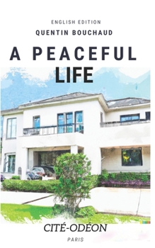 Paperback A peaceful life: English Version Book