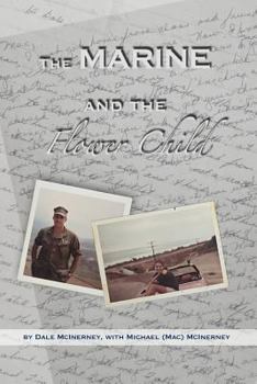 Paperback The Marine and the Flower Child Book