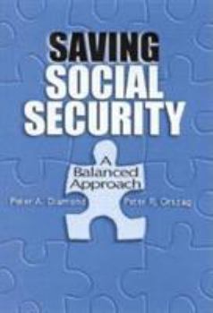 Hardcover Saving Social Security: A Balanced Approach Book