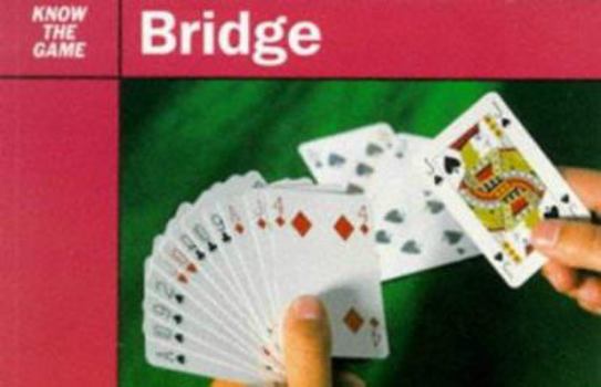 Paperback Know the Game: Bridge (Know the Game) Book