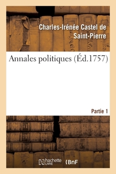 Paperback Annales Politiques. Partie 1 [French] Book