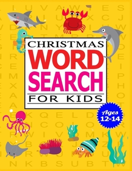 Christmas Word Search for Kids Ages 12-14: 50 Large print word search puzzle for kids.(with Solution)