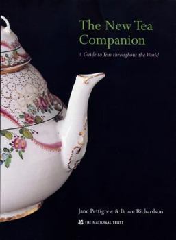 Hardcover The New Tea Companion: A Guide to Teas Throughout the World Book