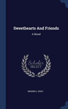 Hardcover Sweethearts And Friends Book
