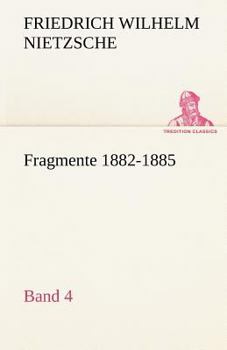 Paperback Fragmente 1882-1885, Band 4 [German] Book