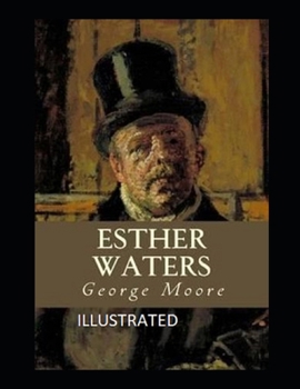 Paperback Esther Waters Illustrated Book