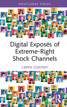Hardcover Digital Exposés of Extreme-Right Shock Channels Book