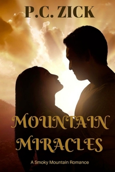 Mountain Miracles - Book #3 of the Smoky Mountain