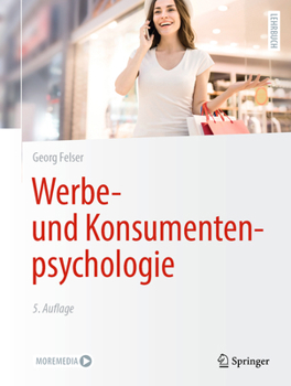 Hardcover Werbe- Und Konsumentenpsychologie [German] Book