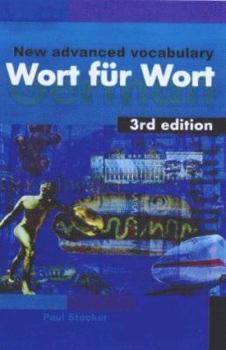 Paperback Wort Fur Wort: A New Advanced German Vocabulary Book