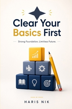 Paperback Clear Your Basics First Book