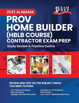 Paperback 2023 Alabama PROV Home Builder HBLB Contractor Exam Prep: 2023 Study Review & Practice Exams Book