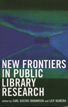 Paperback New Frontiers in Public Library Research Book