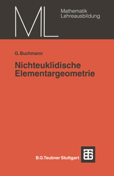 Nichteuklidische Elementargeometrie: Einfuhrung in Ein Modell
