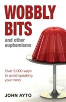 Paperback Wobbly Bits and Other Euphemisms Book