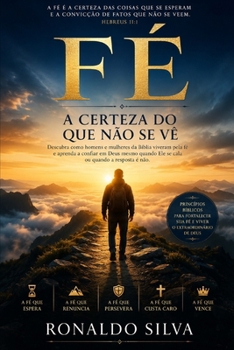 Paperback Fé: A Certeza do que Não se Vê [Portuguese] Book