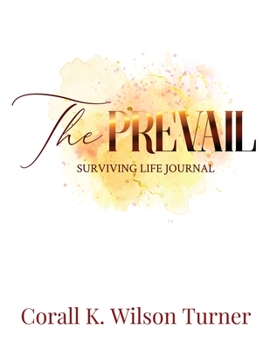 Paperback The Prevail: Surviving Life Journal Book