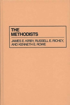 The Methodists: Student Edition - Book #8 of the Denominations in America