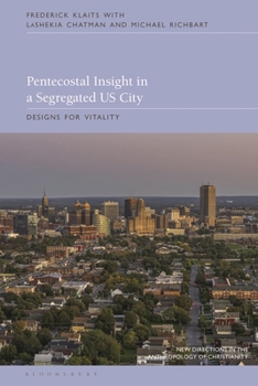 Paperback Pentecostal Insight in a Segregated Us City: Designs for Vitality Book