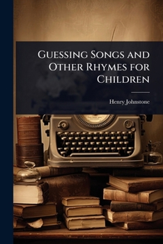 Paperback Guessing Songs and Other Rhymes for Children Book