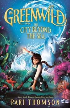 Hardcover Greenwild: The City Beyond the Sea Book