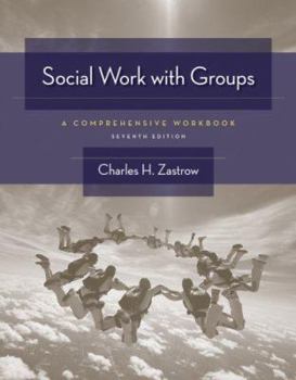 Paperback Social Work with Groups: A Comprehensive Workbook Book