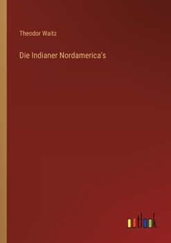 Paperback Die Indianer Nordamerica's [German] Book