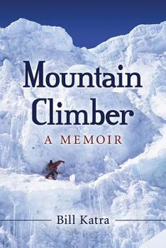Paperback Mountain Climber: A Memoir Book