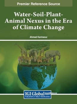Water-Soil-Plant-Animal Nexus in the Era of Climate Change